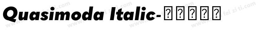 Quasimoda Italic字体转换